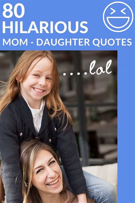 a daughter quotes for mother|funny mother daughter quotes.